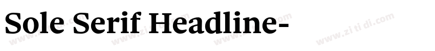 Sole Serif Headline字体转换